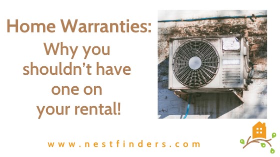 Home Warranties: Why you shouldn’t have one on your rental.